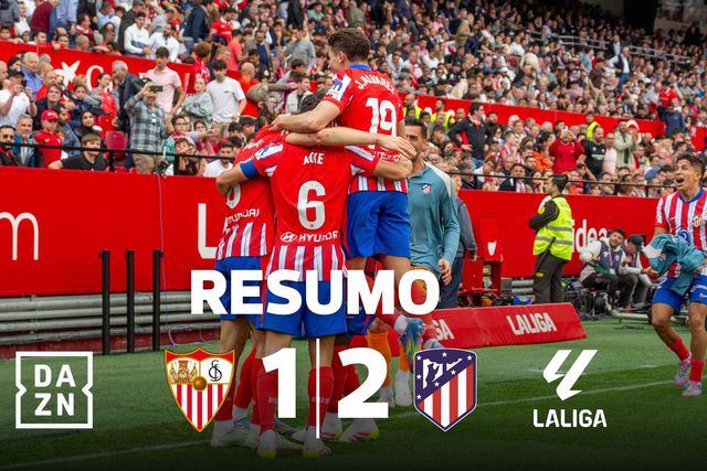 Golo ao cair do pano garante vitória fulcral do Atlético em Sevilha (resumo)
