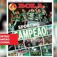 A BOLA em 59 segundos: Sporting é campeão e Marquês pintou-se de verde
