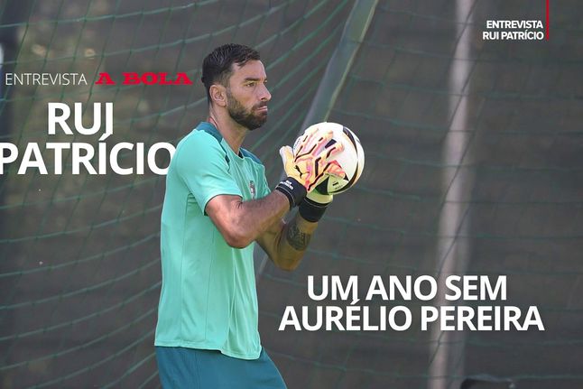 Rui Patrício recorda Aurélio Pereira