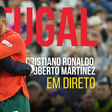 Em direto: Roberto Martínez e Cristiano Ronaldo antecipam final da Liga das Nações