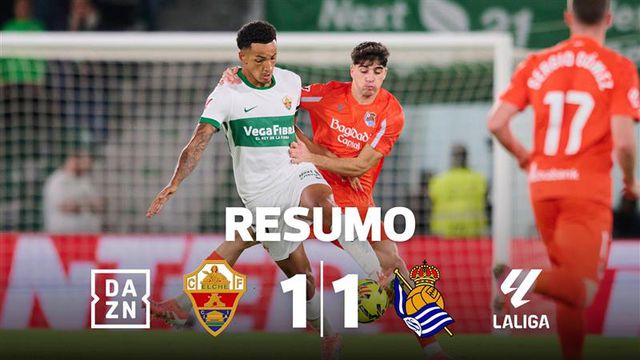 Elche e Real Sociedad empatam em duelo com portugueses (resumo)