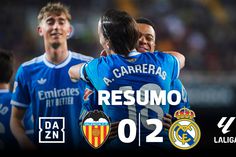 Carreras abriu o caminho para o Real Madrid passar no teste do Mestalla (resumo)