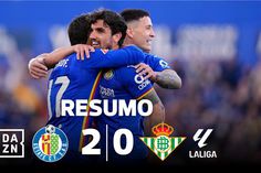 Getafe vence o Betis e apresenta candidatura europeia (resumo)