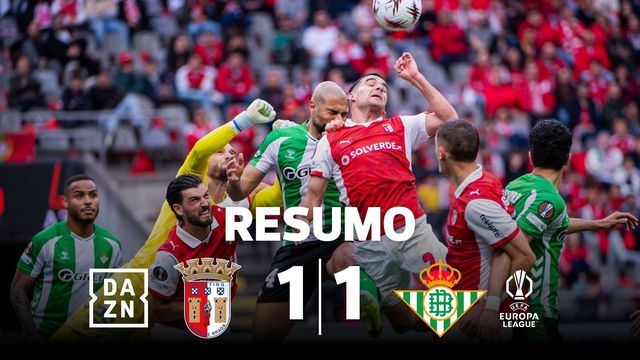 Apesar do bom início, SC Braga cede empate com o Betis em casa (resumo)