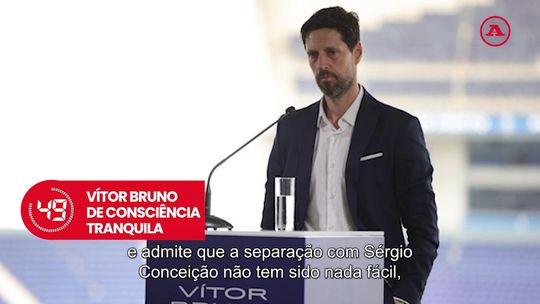 A Bola em 59 segundos: Vítor Bruno de consciência tranquila e cerco a João Neves