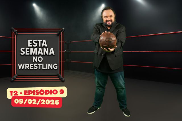 Esta Semana no Wrestling - 9/02/2026