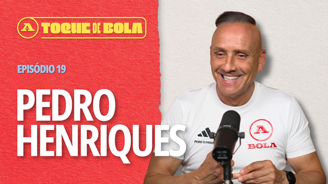 Toque de Bola | Pedro Henriques: «Grupo de WhatsApp? A minha opinião é na hora!»