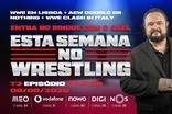 Esta Semana no Wrestling - 8/06/2026
