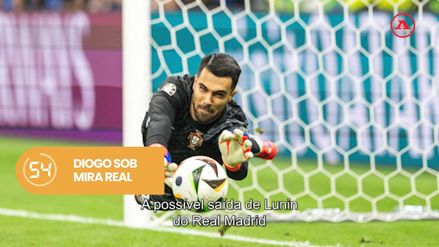 A BOLA em 59 segundos: Diogo Costa na mira do Real Madrid