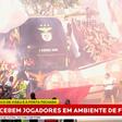 A ambiente na Luz na chegada do autocarro do Benfica