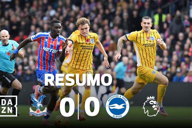 Muito voo, pouco rumo: Palace e Brighton não quiseram nada com os golos (resumo)