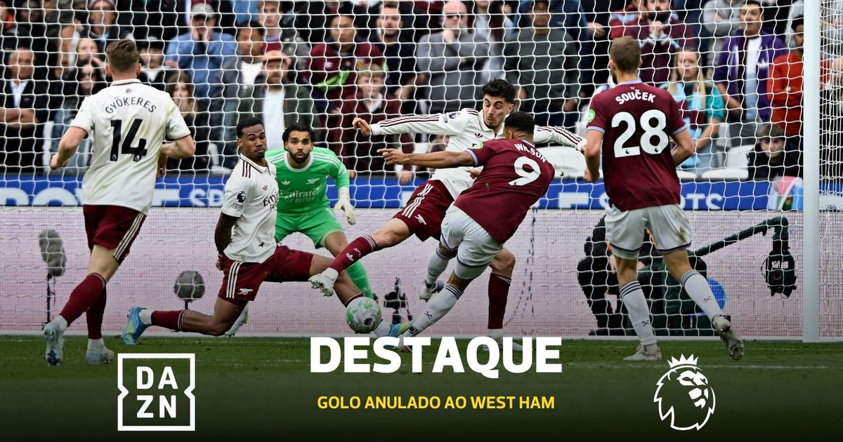 Polémica à vista? VAR anula golo do West Ham aos 90+4 e salva Arsenal