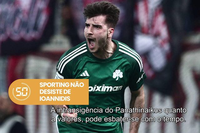 A BOLA em 59 segundos: Sporting não desiste de Ioannidis