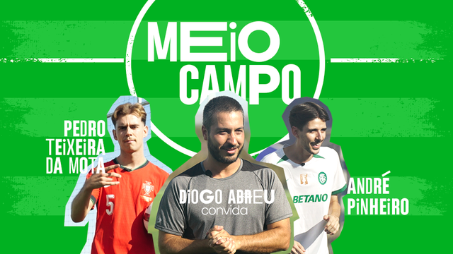 Meio Campo: Pedro Teixeira da Mota e André Pinheiro em duelo (com muito vernáculo)