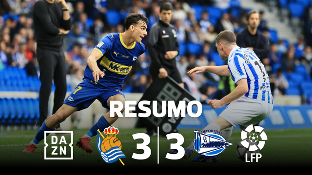 Golo aos 90'+7 vale empate no jogaço entre Real Sociedad e Alavés (resumo)