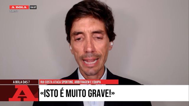 «Rui Costa está nervoso»