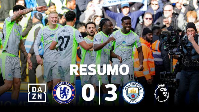 Cuidado Arsenal! O Man. City acaba de atropelar o Chelsea (resumo)