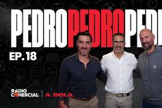 PEDRO PEDRO PEDRO | EP 18 | O rescaldo da penúltima jornada do campeonato
