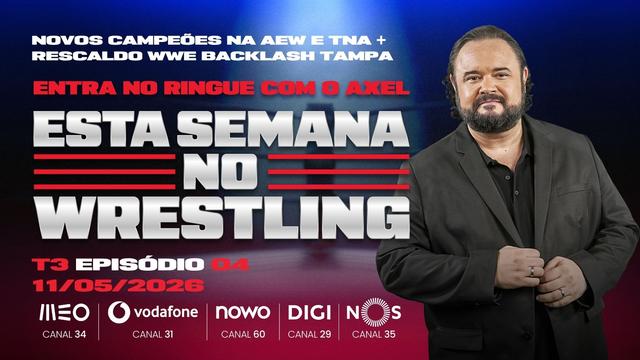 Esta Semana no Wrestling - 11/05/2026