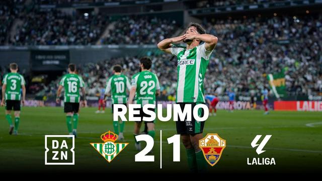 Quiseram os milhões... e conseguiram: Betis está de volta à Champions (resumo)