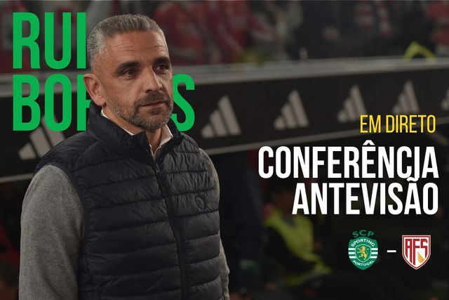 EM DIRETO: siga a antevisão de Rui Borges ao Sporting-Aves SAD