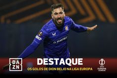 Dion Beljo: o goleador do Dínamo Zagreb que também fez o gosto ao pé na Liga Europa