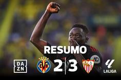 Entre o pódio e a permanência, Sevilha levou a melhor sobre o Villarreal (resumo)