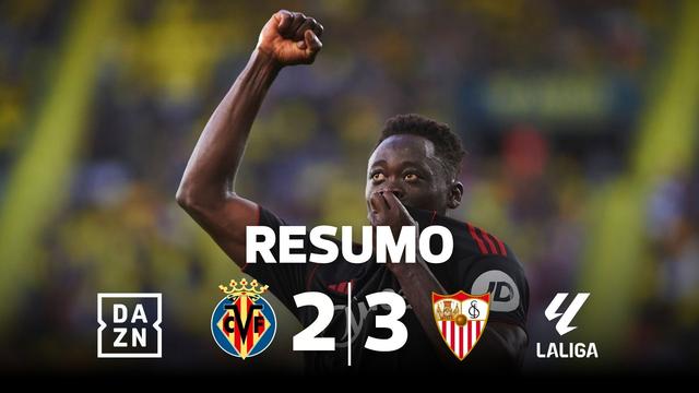 Entre o pódio e a permanência, Sevilha levou a melhor sobre o Villarreal (resumo)