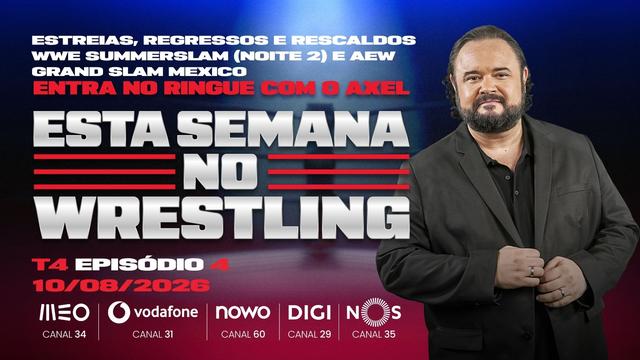 Esta Semana no Wrestling - 10/08/2026