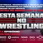 Esta Semana no Wrestling - 10/08/2026
