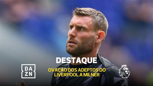 Emocionante: Milner regressa a Anfield com o número 20 de Diogo Jota e recebe ovação