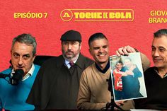 Toque de Bola | Giovanni Branchini | O empresário de Romário, Ronaldo, Rui Costa e Paulo Sousa