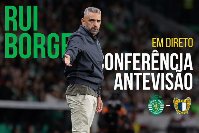 EM DIRETO: siga a antevisão de Rui Borges ao Sporting-Famalicão