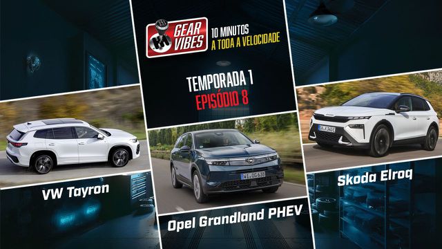 Gear Vibes: Opel Grandland, VW Tayron e Skoda Elroq