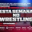 Esta Semana no Wrestling - 31/08/2026