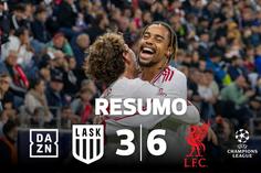 Nove golos e Barcola em grande no LASK-Liverpool