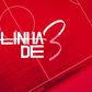 Linha de 3: o programa na íntegra