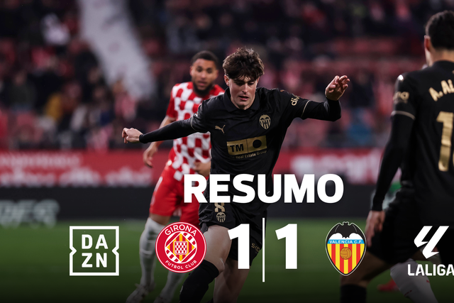 Resumo do empate entre Girona e Valência que não satisfez ninguém