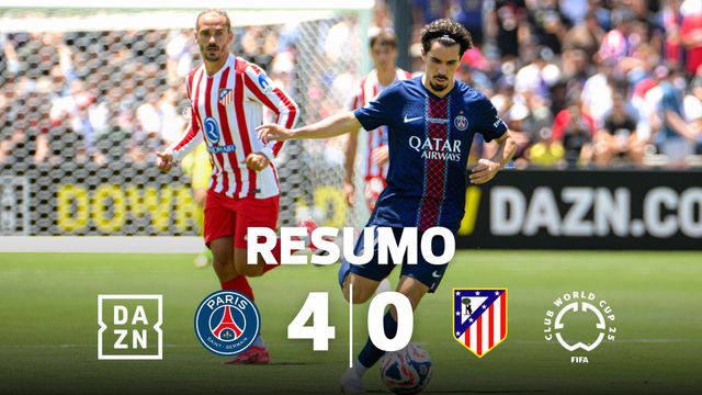 O PSG teve de golear para o Atlético perceber que o Mundial já começou (resumo)