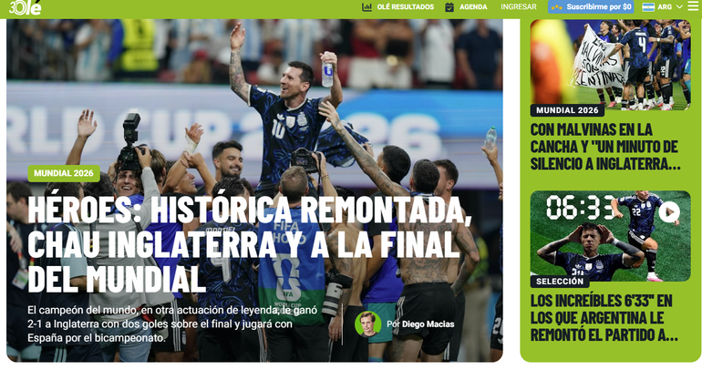 Diário Olé: «'Remontada' histórica, tchau a Inglaterra e olá final do Mundial.» Ainda há a referência às ilhas Malvinas e pede-se um «minuto de silêncio por Inglaterra»