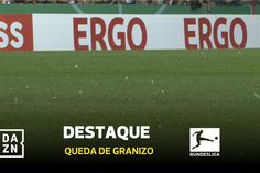 Jogo do Leverkusen interrompido por enorme queda de granizo