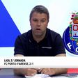 «FC Porto não tirou máximo proveito da produção ofensiva, mas há sinais positivos»
