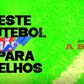 Este futebol não é para velhos: ser titular, ficar no banco ou vender?