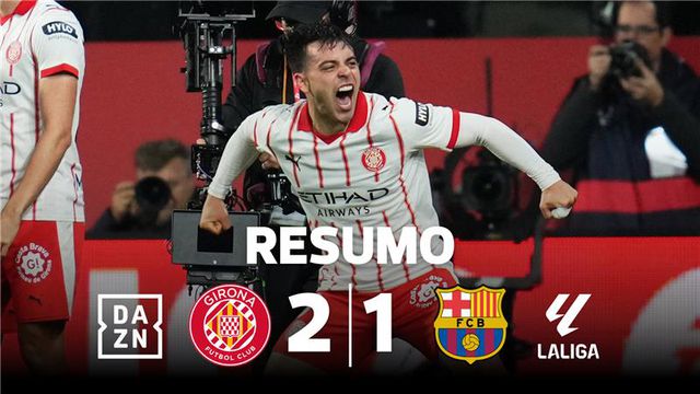Girona tira a liderança ao Barcelona com reviravolta e uma expulsão (resumo)