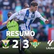 VÍDEO: Betis vence com reviravolta no regresso de William Carvalho (resumo)