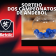 EM DIRETO: o sorteio dos calendários de andebol