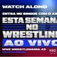 Watchalong WWE Wrestlemania 42 - Domingo 19/04/2026