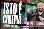 Isto é Cinema - 16/07/2026