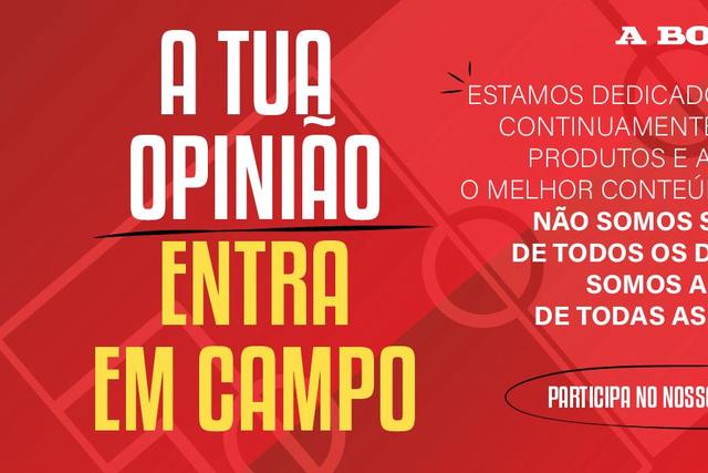 A BOLA quer definir a melhor tática e a sua opinião é muito importante