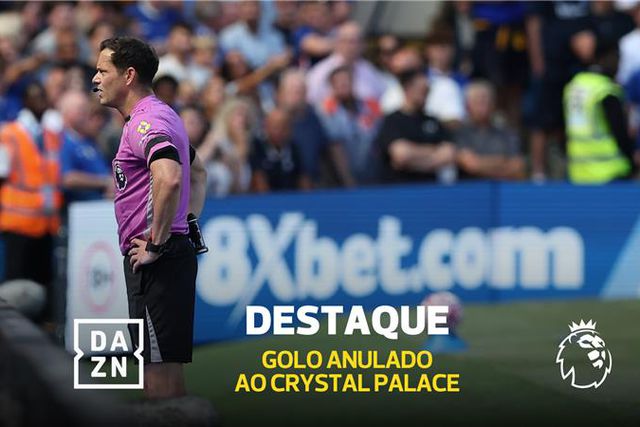 Não valeu? Saiba porque foi anulado golo de livre de Eze no Chelsea-Crystal Palace